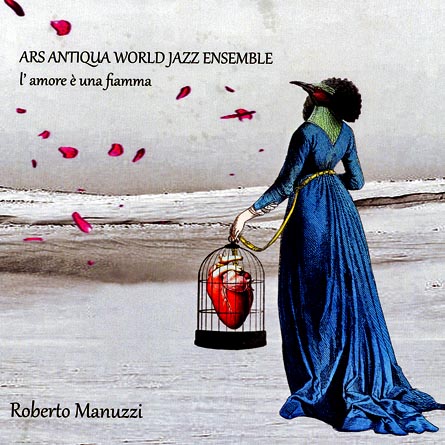 20230326_Dischi_01_RobertoManuzzi-ArsAntiquaWorldJazzEnsemble